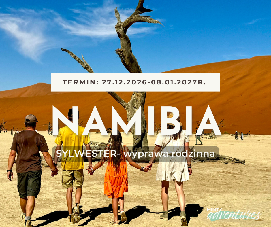 Namibia Sylwester - wyprawa rodzinna